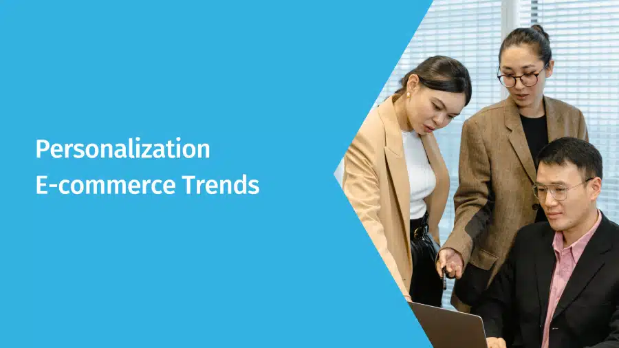 personalization e-commerce trends